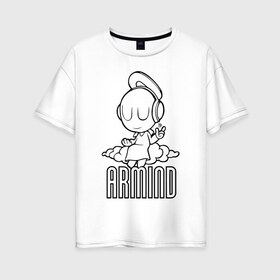 Женская футболка хлопок Oversize с принтом Armind в Петрозаводске, 100% хлопок | свободный крой, круглый ворот, спущенный рукав, длина до линии бедер
 | armin van buuren | armind | asot | trance