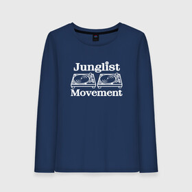 Женский лонгслив хлопок с принтом Junglist Movement в Петрозаводске, 100% хлопок |  | jungle | junglist | junglist movement   одежда для трушных джанглистов | movement | уважающих корни днб.dnb