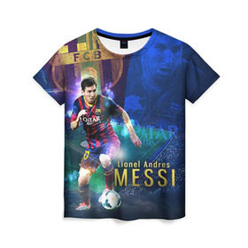 Женская футболка 3D с принтом Messi в Петрозаводске, 100% полиэфир ( синтетическое хлопкоподобное полотно) | прямой крой, круглый вырез горловины, длина до линии бедер | месси