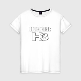 Женская футболка хлопок с принтом Hummer в Петрозаводске, 100% хлопок | прямой крой, круглый вырез горловины, длина до линии бедер, слегка спущенное плечо | Тематика изображения на принте: 