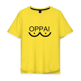 Мужская футболка хлопок Oversize с принтом Oppai ONEPUNCHMAN в Петрозаводске, 100% хлопок | свободный крой, круглый ворот, “спинка” длиннее передней части | anime | one | onepunchman | аниме