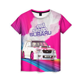Женская футболка 3D с принтом Subaru в Петрозаводске, 100% полиэфир ( синтетическое хлопкоподобное полотно) | прямой крой, круглый вырез горловины, длина до линии бедер | drag | eat | ej20 | forester | jdm | rainbow | sf5 | sleep | subaru | субару | супердрифтбитва | форестер