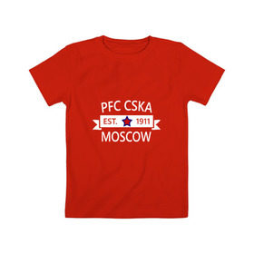 Детская футболка хлопок с принтом ЦСКА Москва 1911 в Петрозаводске, 100% хлопок | круглый вырез горловины, полуприлегающий силуэт, длина до линии бедер | Тематика изображения на принте: цска