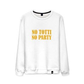 Мужской свитшот хлопок с принтом No Totti, No party в Петрозаводске, 100% хлопок |  | franchesco | roma | totti | рома | тотти