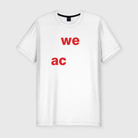 Мужская футболка премиум с принтом We are AC Milan в Петрозаводске, 92% хлопок, 8% лайкра | приталенный силуэт, круглый вырез ворота, длина до линии бедра, короткий рукав | Тематика изображения на принте: a | ac | milan | serie | италия | милан | футбол