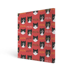 Холст квадратный с принтом Meow в Петрозаводске, 100% ПВХ |  | cat | hipster | meow | style | кот | котики | кошка | хипстер | хипстеры