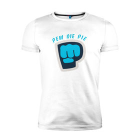 Мужская футболка премиум с принтом Pew Die Pie в Петрозаводске, 92% хлопок, 8% лайкра | приталенный силуэт, круглый вырез ворота, длина до линии бедра, короткий рукав | die | pew | pewdiepie | pie