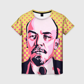 Женская футболка 3D с принтом Поп-арт. Ленин в Петрозаводске, 100% полиэфир ( синтетическое хлопкоподобное полотно) | прямой крой, круглый вырез горловины, длина до линии бедер | lenin | ильич | ленин | поп арт | ретро | ссср | товарищ