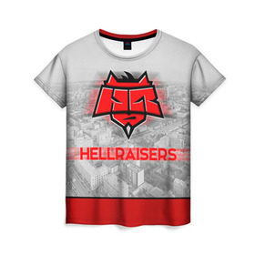 Женская футболка 3D с принтом Hellraisers в Петрозаводске, 100% полиэфир ( синтетическое хлопкоподобное полотно) | прямой крой, круглый вырез горловины, длина до линии бедер | cs | csgo | cybersportteam | hell | hellraisers | ксго | хэлрайзис