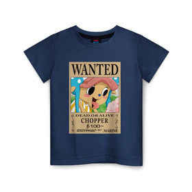 Детская футболка хлопок с принтом Тони Тони Чоппер в Петрозаводске, 100% хлопок | круглый вырез горловины, полуприлегающий силуэт, длина до линии бедер | one piece | wanted | ван пис | розыск | чоппер