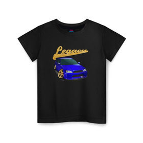 Детская футболка хлопок с принтом Subaru Legacy в Петрозаводске, 100% хлопок | круглый вырез горловины, полуприлегающий силуэт, длина до линии бедер | subaru | subaru legacylegacy