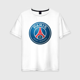 Женская футболка хлопок Oversize с принтом Paris Saint Germain в Петрозаводске, 100% хлопок | свободный крой, круглый ворот, спущенный рукав, длина до линии бедер
 | псж