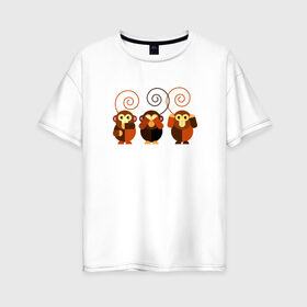 Женская футболка хлопок Oversize с принтом Не говорю - не вижу - не слышу в Петрозаводске, 100% хлопок | свободный крой, круглый ворот, спущенный рукав, длина до линии бедер
 | 2016 | год | зима | мартышка | новогодний | новый | обезьяна | обезьянка | подарок | с новым годом