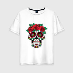 Женская футболка хлопок Oversize с принтом Мексиканский череп для нее в Петрозаводске, 100% хлопок | свободный крой, круглый ворот, спущенный рукав, длина до линии бедер
 | мексика | мексиканский череп calavera для неемексиканский череп calavera | череп