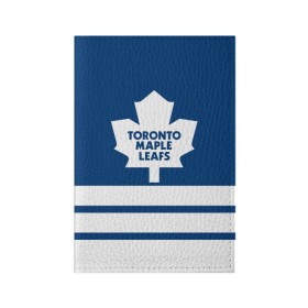 Обложка для паспорта матовая кожа с принтом Toronto Maple Leafs в Петрозаводске, натуральная матовая кожа | размер 19,3 х 13,7 см; прозрачные пластиковые крепления | Тематика изображения на принте: hockey | nhl | toronto maple leafs | нхл | хоккей