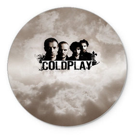 Коврик круглый с принтом Coldplay в Петрозаводске, резина и полиэстер | круглая форма, изображение наносится на всю лицевую часть | coldplay | rock | колдплэй | рок