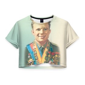 Женская футболка 3D укороченная с принтом Гагарин 2 в Петрозаводске, 100% полиэстер | круглая горловина, длина футболки до линии талии, рукава с отворотами | гагарин | космос | космос наш | поехали | ретро | ссср | юрий гагарин