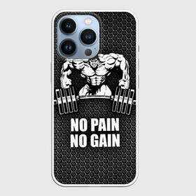 Чехол для iPhone 13 Pro с принтом No pain no gain 2 в Петрозаводске,  |  | bodybuilding | no pain no gain | train hard | бодибилдинг | качалка | пауэрлифинг | тренажерный | фитнес