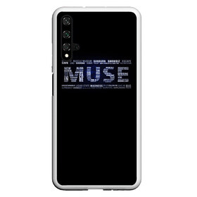 Чехол для Honor 20 с принтом Muse в Петрозаводске, Силикон | Область печати: задняя сторона чехла, без боковых панелей | heavy | metal | muse | rock | trash | альтернатива | метал | рок | хеви