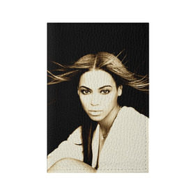 Обложка для паспорта матовая кожа с принтом Beyonce в Петрозаводске, натуральная матовая кожа | размер 19,3 х 13,7 см; прозрачные пластиковые крепления | beyonce | бейонсе | музыка
