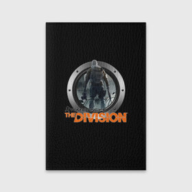 Обложка для паспорта матовая кожа с принтом Tom Clancy`s The Division в Петрозаводске, натуральная матовая кожа | размер 19,3 х 13,7 см; прозрачные пластиковые крепления | division | tom clancys