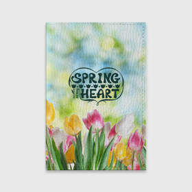Обложка для паспорта матовая кожа с принтом Весна в моем сердце в Петрозаводске, натуральная матовая кожа | размер 19,3 х 13,7 см; прозрачные пластиковые крепления | Тематика изображения на принте: heart | весенний макет с тюльпанами поднимет настроение вам и окружающимspring | весна | сердце | тюльпан | цветы