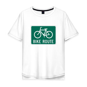 Мужская футболка хлопок Oversize с принтом Дорога для велосипедистов в Петрозаводске, 100% хлопок | свободный крой, круглый ворот, “спинка” длиннее передней части | велосипед | дорожный велосипедный знак знак | спорт | экстрим