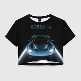 Женская футболка 3D укороченная с принтом Forza в Петрозаводске, 100% полиэстер | круглая горловина, длина футболки до линии талии, рукава с отворотами | forza | motorsport | авто | игра | машина