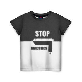 Детская футболка 3D с принтом Stop narcotics в Петрозаводске, 100% гипоаллергенный полиэфир | прямой крой, круглый вырез горловины, длина до линии бедер, чуть спущенное плечо, ткань немного тянется | стоп