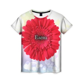 Женская футболка 3D с принтом Елена в Петрозаводске, 100% полиэфир ( синтетическое хлопкоподобное полотно) | прямой крой, круглый вырез горловины, длина до линии бедер | девушке | елена | имя | лена | любимой | подарок | подарок любимой | подарок на 8 марта | подарок на день рождения | с 8 марта | цветок | цветы