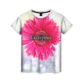 Женская футболка 3D с принтом Екатерина в Петрозаводске, 100% полиэфир ( синтетическое хлопкоподобное полотно) | прямой крой, круглый вырез горловины, длина до линии бедер | девушке | екатерина | имя | катя | любимой | подарок | подарок любимой | подарок на 8 марта | подарок на день рождения | с 8 марта | цветок | цветы