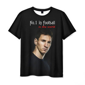 Мужская футболка 3D с принтом No.1 in football in the world в Петрозаводске, 100% полиэфир | прямой крой, круглый вырез горловины, длина до линии бедер | barselona | messi | барселона | лучший | месси | футбол