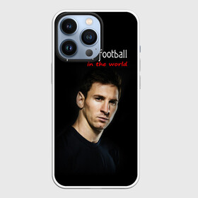 Чехол для iPhone 13 Pro с принтом No.1 in football in the world в Петрозаводске,  |  | barselona | messi | барселона | лучший | месси | футбол