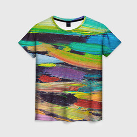 Женская футболка 3D с принтом Масло штрихи в Петрозаводске, 100% полиэфир ( синтетическое хлопкоподобное полотно) | прямой крой, круглый вырез горловины, длина до линии бедер | абстракция | краска | масло | творчество | цвет