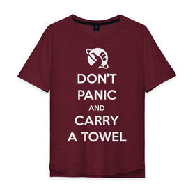 Мужская футболка хлопок Oversize с принтом Dont panic в Петрозаводске, 100% хлопок | свободный крой, круглый ворот, “спинка” длиннее передней части | автостопом по галактике