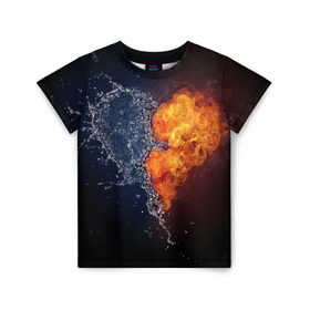 Детская футболка 3D с принтом Water and flames heart в Петрозаводске, 100% гипоаллергенный полиэфир | прямой крой, круглый вырез горловины, длина до линии бедер, чуть спущенное плечо, ткань немного тянется | вода | огонь огонь и вода | пар | прикольное | разное | сердце