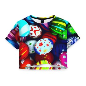 Женская футболка 3D укороченная с принтом Пасха в Петрозаводске, 100% полиэстер | круглая горловина, длина футболки до линии талии, рукава с отворотами | разноцветный | яйца | яркий
