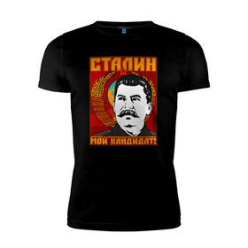 Мужская футболка премиум с принтом Мой кандидат (Сталин) в Петрозаводске, 92% хлопок, 8% лайкра | приталенный силуэт, круглый вырез ворота, длина до линии бедра, короткий рукав | вождь народов | коммунизм | ссср
