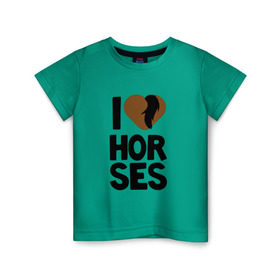 Детская футболка хлопок с принтом I love horses в Петрозаводске, 100% хлопок | круглый вырез горловины, полуприлегающий силуэт, длина до линии бедер | horse | кони | конный спорт | лошадь | я люблю