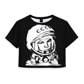 Женская футболка 3D укороченная с принтом Гагарин 9 в Петрозаводске, 100% полиэстер | круглая горловина, длина футболки до линии талии, рукава с отворотами | 12 апреля | гагарин | день космонавтики | космонавт | космонавтика | космос | юра | юрий