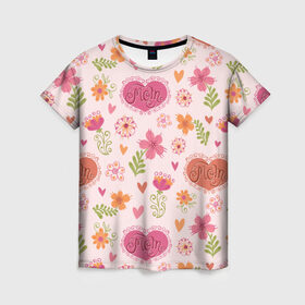 Женская футболка 3D с принтом День матери в Петрозаводске, 100% полиэфир ( синтетическое хлопкоподобное полотно) | прямой крой, круглый вырез горловины, длина до линии бедер | деть матери | мама | праздники | родители