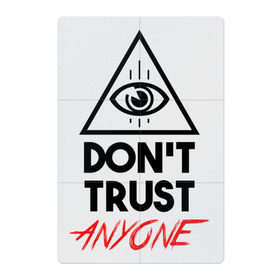 Магнитный плакат 2Х3 с принтом Don`t trust anyone в Петрозаводске, Полимерный материал с магнитным слоем | 6 деталей размером 9*9 см | Тематика изображения на принте: видит | глаз | иллюминат | масон | око | пирамида | треугольник
