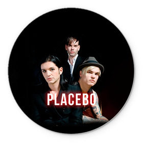 Коврик круглый с принтом Placebo группа в Петрозаводске, резина и полиэстер | круглая форма, изображение наносится на всю лицевую часть | Тематика изображения на принте: placebo | брайан молко | молко | плацебо | плейсибо | плэйсибо
