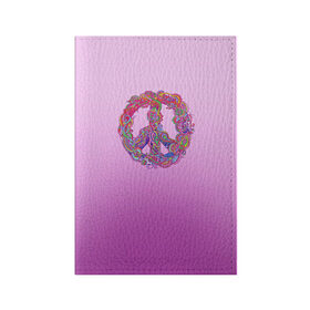 Обложка для паспорта матовая кожа с принтом Хиппи 1 в Петрозаводске, натуральная матовая кожа | размер 19,3 х 13,7 см; прозрачные пластиковые крепления | hippie | peace | пацифик | хиппи