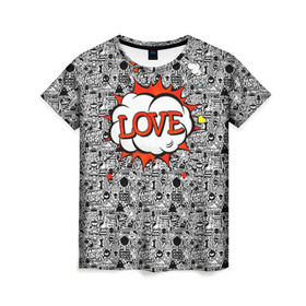 Женская футболка 3D с принтом Поп-арт 3 в Петрозаводске, 100% полиэфир ( синтетическое хлопкоподобное полотно) | прямой крой, круглый вырез горловины, длина до линии бедер | love | pop art | искусство | комикс | любовь | поп арт