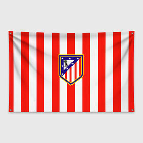 Флаг-баннер с принтом Атлетико Мадрид в Петрозаводске, 100% полиэстер | размер 67 х 109 см, плотность ткани — 95 г/м2; по краям флага есть четыре люверса для крепления | атлетико мадрид | полосы | эмблема