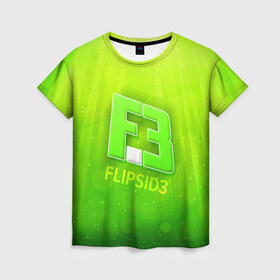 Женская футболка 3D с принтом flipsid3 3 в Петрозаводске, 100% полиэфир ( синтетическое хлопкоподобное полотно) | прямой крой, круглый вырез горловины, длина до линии бедер | flipsid