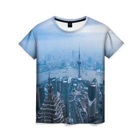 Женская футболка 3D с принтом Шанхай в Петрозаводске, 100% полиэфир ( синтетическое хлопкоподобное полотно) | прямой крой, круглый вырез горловины, длина до линии бедер | asia | china | shanghai | азия | высотки | китай | мегаполис | центр торговли | шанхай