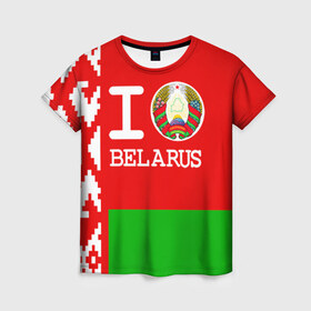 Женская футболка 3D с принтом Люблю Беларусь 4 в Петрозаводске, 100% полиэфир ( синтетическое хлопкоподобное полотно) | прямой крой, круглый вырез горловины, длина до линии бедер | belarus | love | беларусь | люблю