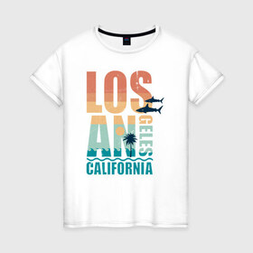 Женская футболка хлопок с принтом Losangeles в Петрозаводске, 100% хлопок | прямой крой, круглый вырез горловины, длина до линии бедер, слегка спущенное плечо | california | losangeles | summer | лето